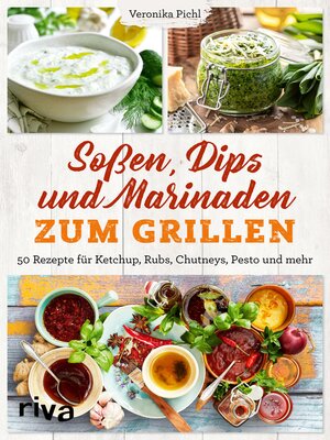 cover image of Soßen, Dips und Marinaden zum Grillen